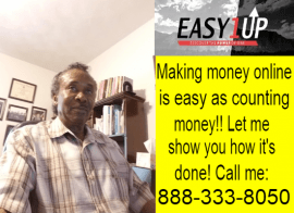 CALL 888-333-8050 JOHNNIE - WORK FROM HOME - EASY 1UP - AUTOMATED INCOME SYSTEM