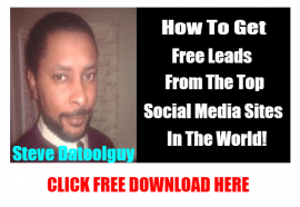 How To Get Free Leads From Social Media Sites | Steve Datoolguy