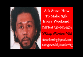 CALL TEXT 330-203-4508 STEVAN HERRING | WEALTH MASTER REVIEW |  MONEY POWER CLUB REVIEW
