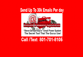 Call Text 801-701-8105 | Email Power System | Steve Datoolguy | Bulk Mailer | Mass Mailer